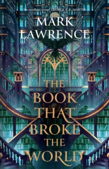 The Library 2 : The Book That Broke The World 