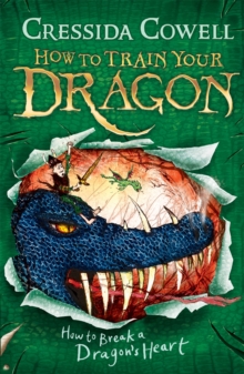 How to Train Your Dragon 8 : How to Break a Dragon's Heart