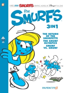 [9781545804100] The Smurfs 3-in-1 (Vol. 4) : The Return of Smurfette, The Smurf Olympics, and Smurf vs Smurf