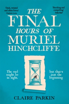 [9781035028474] The Final Hours of Muriel Hinchcliffe
