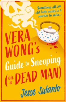 [9780008558888] Vera Wong 2 : Vera Wong's Guide To Snooping on a Dead Man