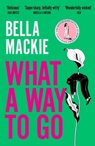 [9780008365981] What A Way To Go
