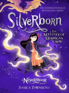 [9781510107359] Nevermoor 4  : Silverborn