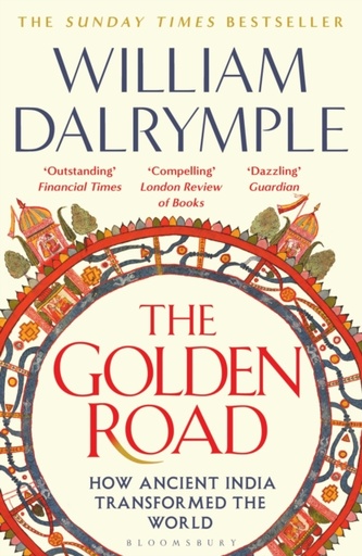 [9781408864432] The Golden Road : How Ancient India Transformed the World