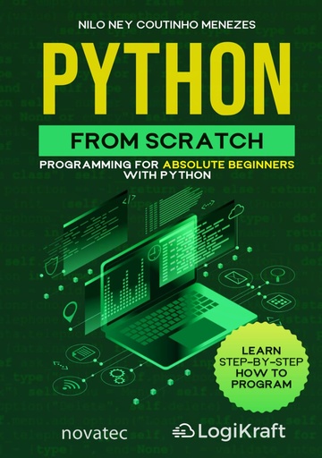[9788575229507] Python from Scratch: Programming for absolute beginners with Python